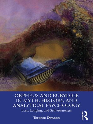 cover image of Orpheus and Eurydice in Myth, History, and Analytical Psychology